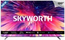 Skyworth 254 cm (100 inch) QLED Ultra HD (4K) Google Smart TV