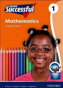 Oxford successful mathematics: Gr 1: Workbook by F. Africa, E. Chantler, C. Holmes, L. Stephanou