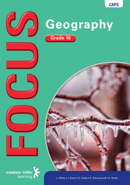 FOCUS GEOGRAPHY GR 10 (LEARNERS BOOK) (CAPS) by E. Rooth