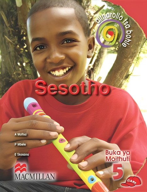 DITHAROLLO TSA BOHLE SESOTHO GR 5 (LEARNER BOOK) by A. Mafisa, P. Mbele, E. Skosana