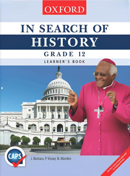 In Search of History Grade 12: Learner's Book by J. Bottaro