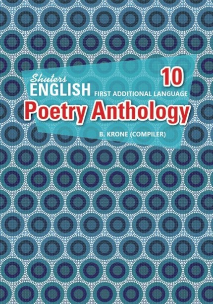 SHUTERS POETRY ANTHOLOGY (FAL) GR 10 by SHUTER ; SHOOTER