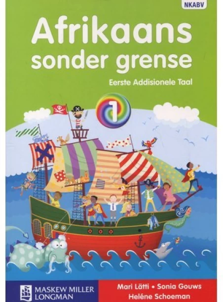 Afrikaans sonder grense Eerste addisionele taal by MML