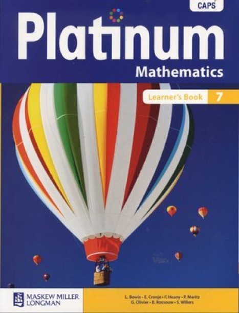Platinum Mathematics - Grade 7: Learner's Book by L. Bowie, E. Cronje, F. Heany, P. Maritz, G. Olivier