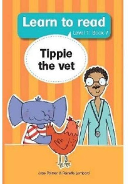 Learn To Read - Tippie And The Vet by Jose Palmer