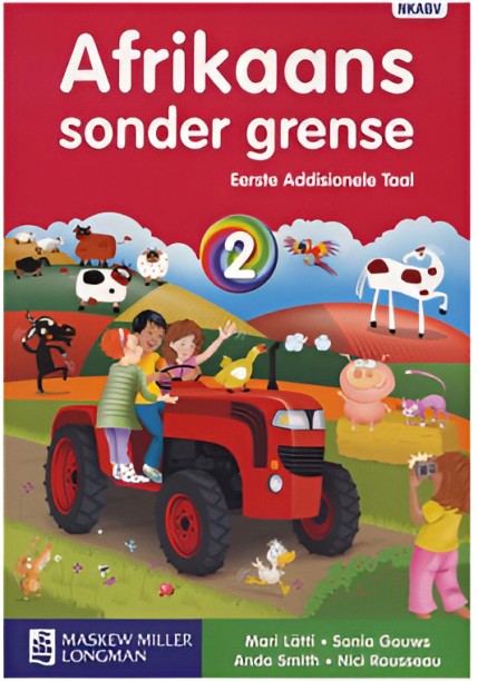 Afrikaans Sonder Grense: Grade 2: Leerdersboek by MML