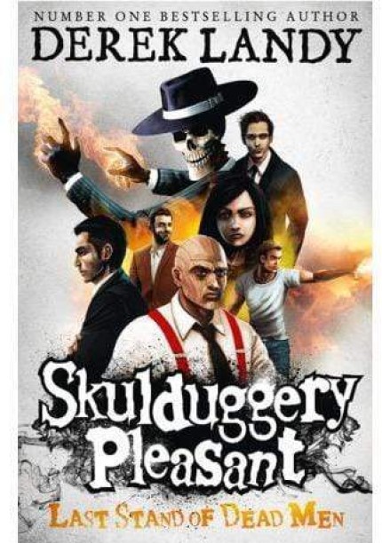 Last Stand Of Dead Men by Derek Landy