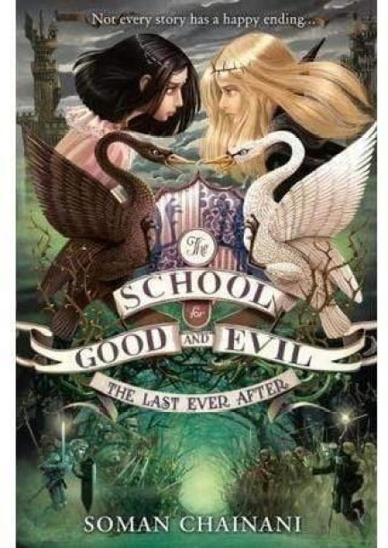 The Last Ever After by Soman Chainani