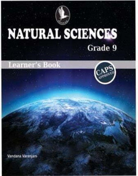 Pelican Natural Sciences Learner`s Book Grade - 9 (Caps Approved) by Team of Editors