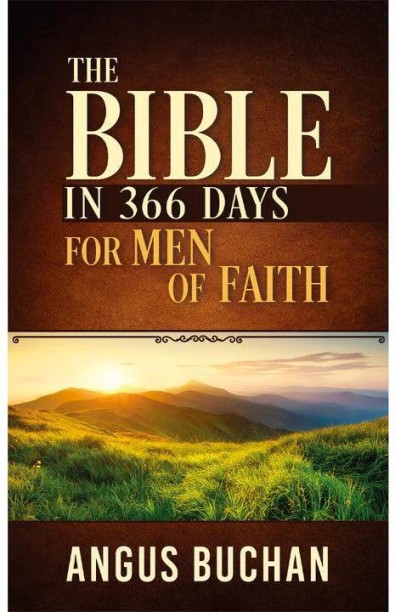 The Bible In 366 Days For Men Of Faith by Angus Buchan