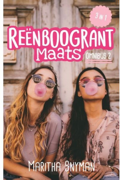 Reenboogrant Maats : Omnibus 2 (3 in 1) by Maritha Snyman