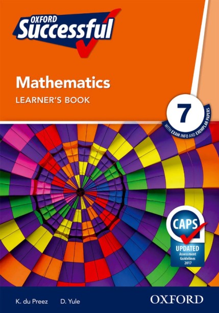 Oxford Successful Mathematics Grade 7 Learners Book by K. du Preez, D. Yule