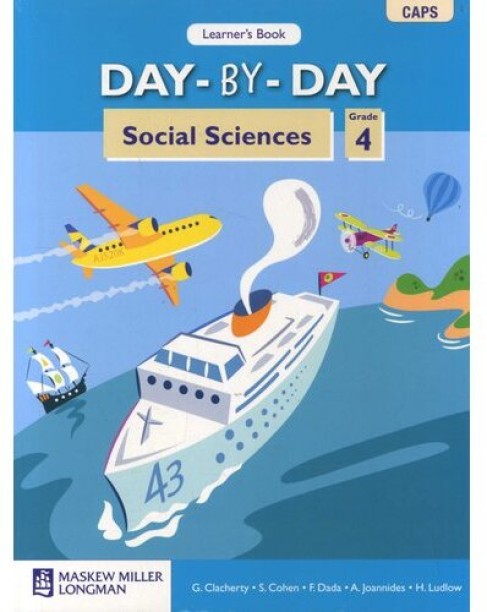 Day-by-Day Social Sciences - Grade 4 Learner's Book by maskew miller