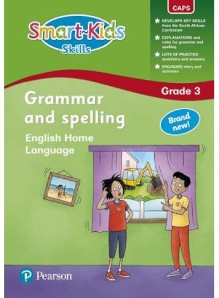 SMART KIDS SKILLS GRAMMAR AND SPELLING ENGLISH HOME LANGUAGE GR 3 by LOXTON M