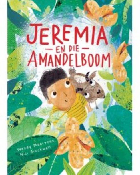 Jeremia en die amandelboom by Wendy Maartens