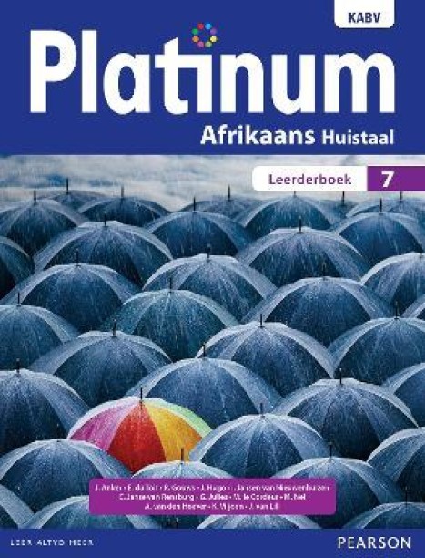 Platinum Afrikaans Huistaal Graad 7 Leerderboek by J. Anker, M. Nel, R. Gouws