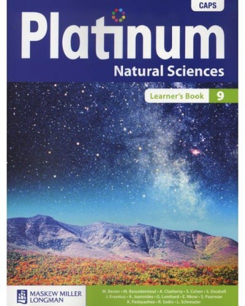 Platinum Natural Sciences Grade 9 Learner's Book by M. Bester, M. Bezuidenhout, A. Clacherty, S Cohen, S. Doubell