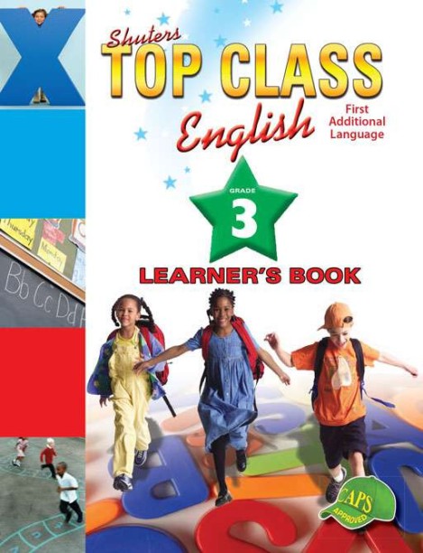 TOP CLASS ENGLISH GR 3 (LEARNER BOOK) by V. Mottram, H. Fakir, I. Reid