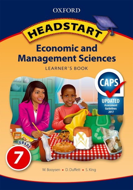 Headstart Economic and Management Sciences Grade 7 Learner’s Book by W. Booysen, D. Duffet, S. King