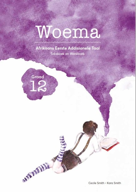 Woema Graad 12 Teksboek en Werkboek by C. Smith, K. Smith
