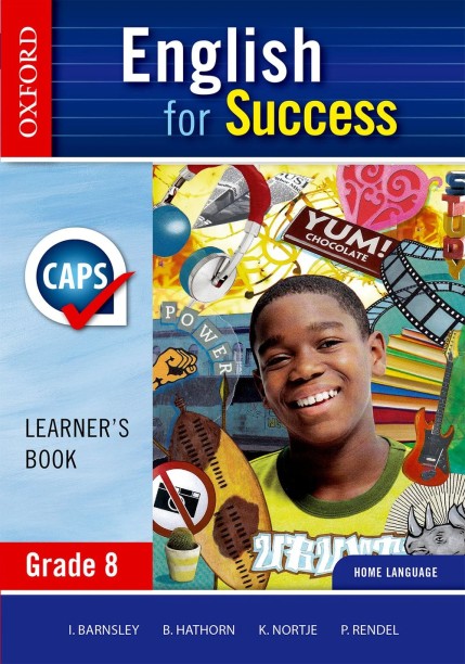 English for success CAPS Grade 8 Learner's Book by I. Barnsley, B. Hathorn, K. Nortje, P. Rendel