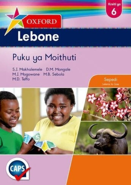 Oxford Lebone Kreiti ya 6 Puku ya Moithuti (Approved) by S. J. Makhalemele, D. M. Mangale, M. J. Mogowane, M. B. Sebola, M. D. Teffo