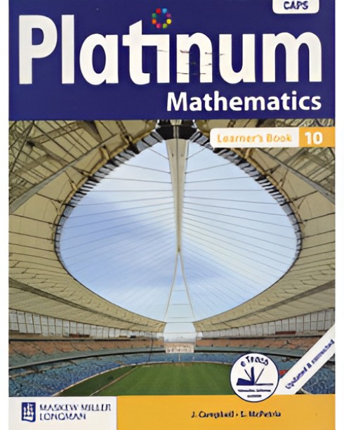 Platinum mathematics Grade 10 Textbook by J. Campbell;S. McPetrie