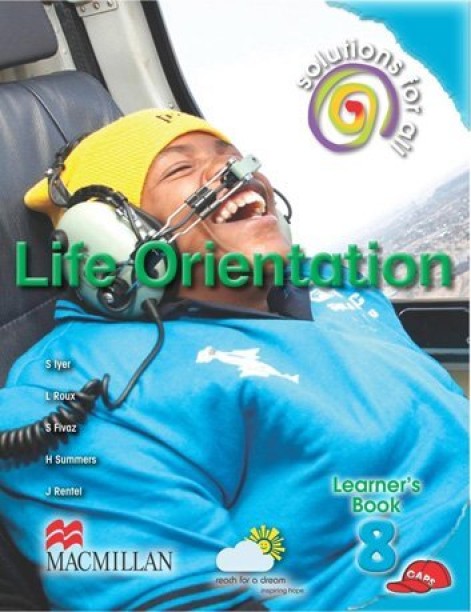 Solutions For All Life Orientation Grade 8 Learner's Book by S Lyer, L Roux, S Fivaz, H Summers, J Rentel