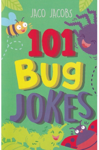 101 Bug Jokes by Jaco Jacobs