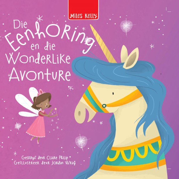 Prenteboek - Eenhoring En Die Wonderlike Avonture by Claire Philip