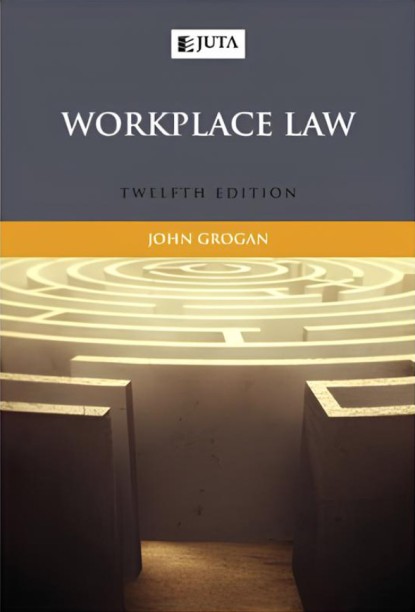 WORKPLACE LAW by John Grogan