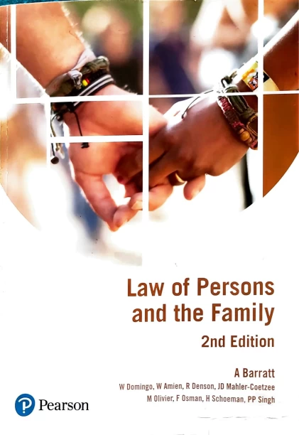 Law Of Persons And The Family by W. Domingo, W. Amien, R. Denson, J.D. Mahler-Coetzee, M. Olivier, F. Osman, H. Schoeman, P.P. Singh