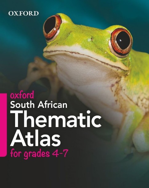 OXFORD SA THEMATIC ATLAS FOR GR 4-7 (CAPS) by J. Bottaro, J. Morton