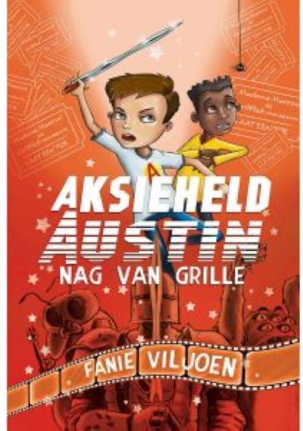 Aksieheld Austin: Nag van grille by Fanie Viljoen