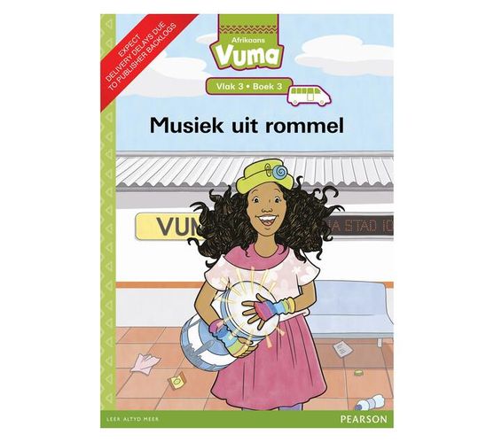 Vuma Afrikaans Huistaal Vlak 3 Boek 3 Grootboek: Musiek uit rommel : Vlak 3: Boek 3 : Grade 1 (Paperback / softback)