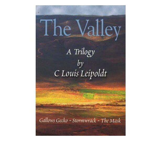 The Valley : A Trilogy Comprising - "Gallows Gecko", "Stormwrack" and "The Mask" (Paperback / softback)