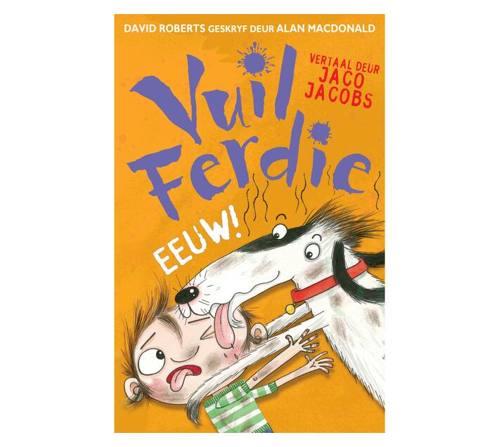 Vuil Ferdie: Eeuw! (Paperback / softback)