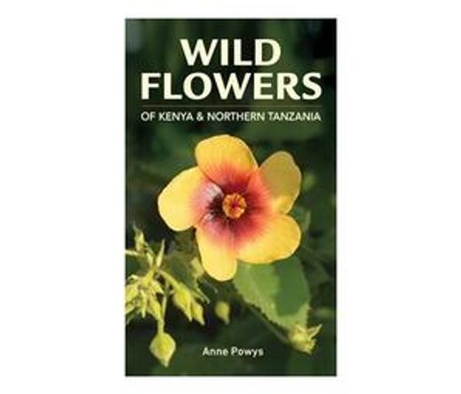 Wild Flowers of Kenya & Northern Tanzania (Paperback / softback)
