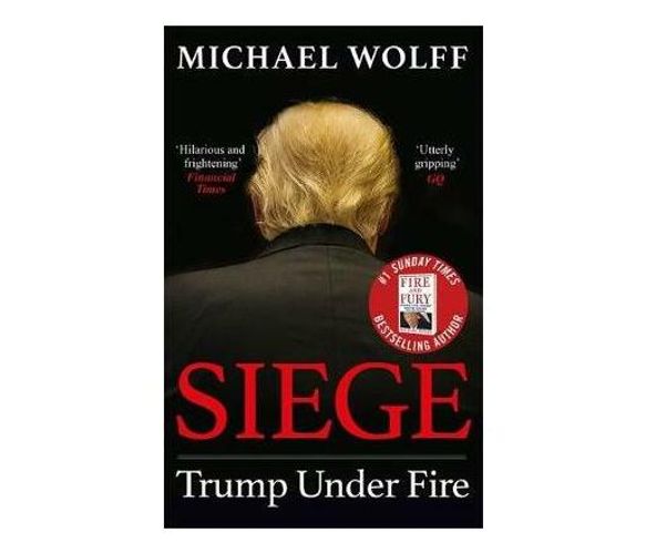 Siege : Trump Under Fire (Paperback / softback)