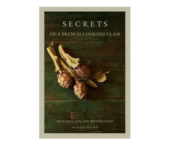 Secrets of a French cooking class (Hardback)