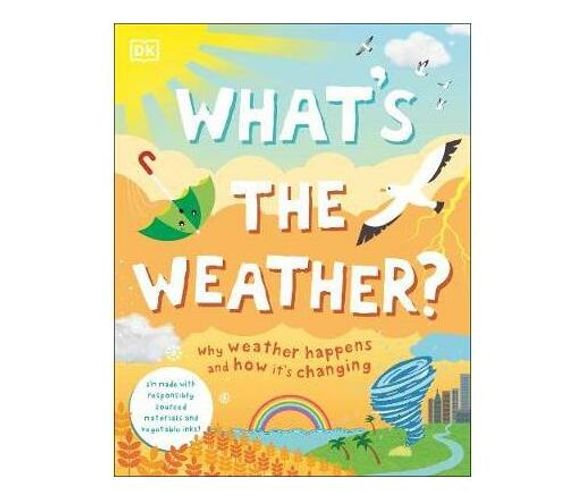 What's The Weather? : Clouds, Climate, and Global Warming (Hardback)