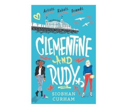 Clementine and Rudy (Paperback / softback)