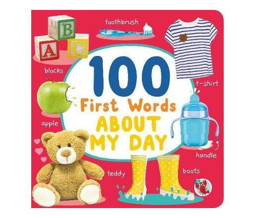 100 First Words About My Day (Hardback)