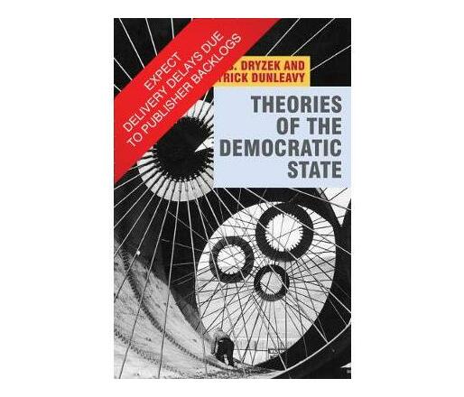 Theories of the Democratic State (Paperback / softback)