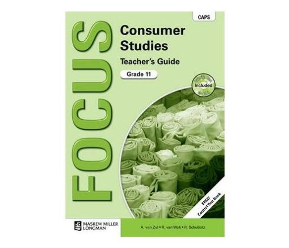 Focus consumer studies CAPS : Gr 11: Teacher's guide (Paperback / softback)