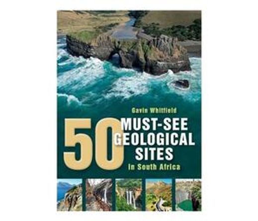 50 Must-see geological sites in South Africa (Paperback / softback)