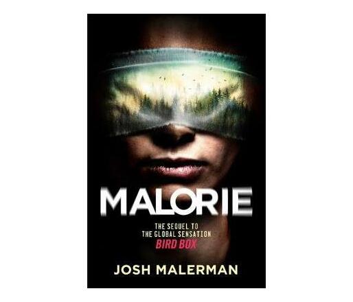 Malorie : The much-anticipated Bird Box sequel (Paperback / softback)