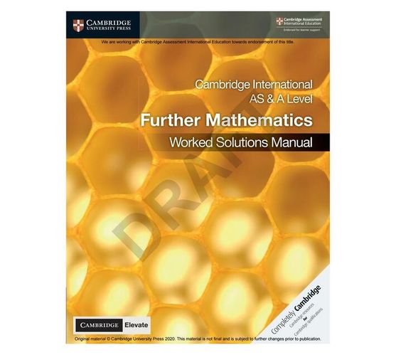 Cambridge International AS & A Level Further Mathematics Worked Solutions Manual with Cambridge Elevate Edition (Mixed media product)