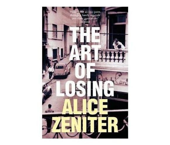 The Art of Losing (Paperback / softback)
