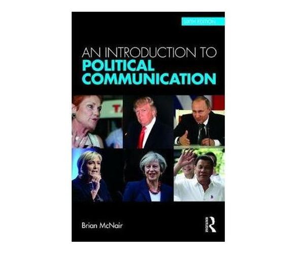 An Introduction to Political Communication (Paperback / softback)
